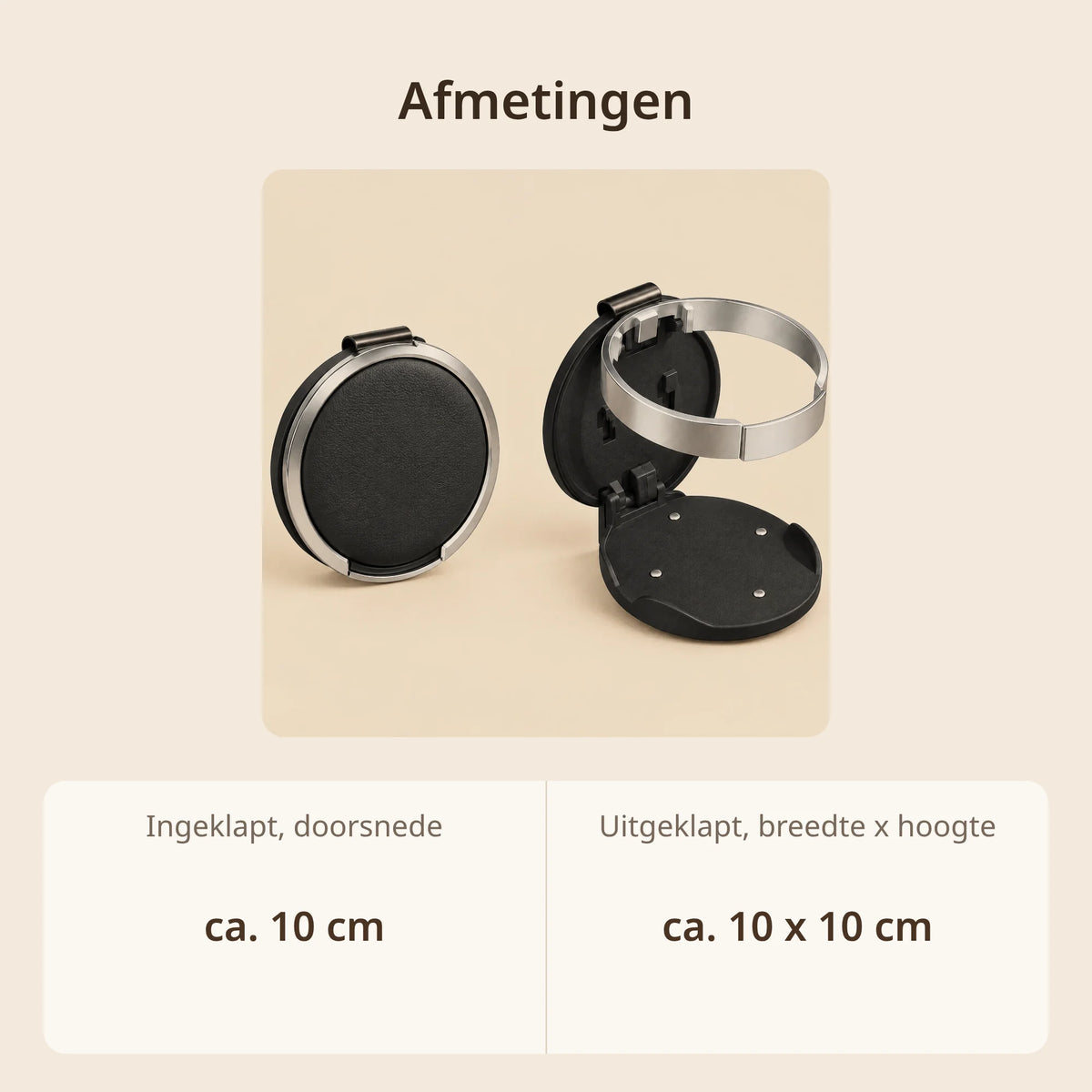 Afmetingen opvouwbare bekerhouder auto: ingeklapt ca. 10 cm doorsnede, uitgeklapt ca. 10 x 10 cm