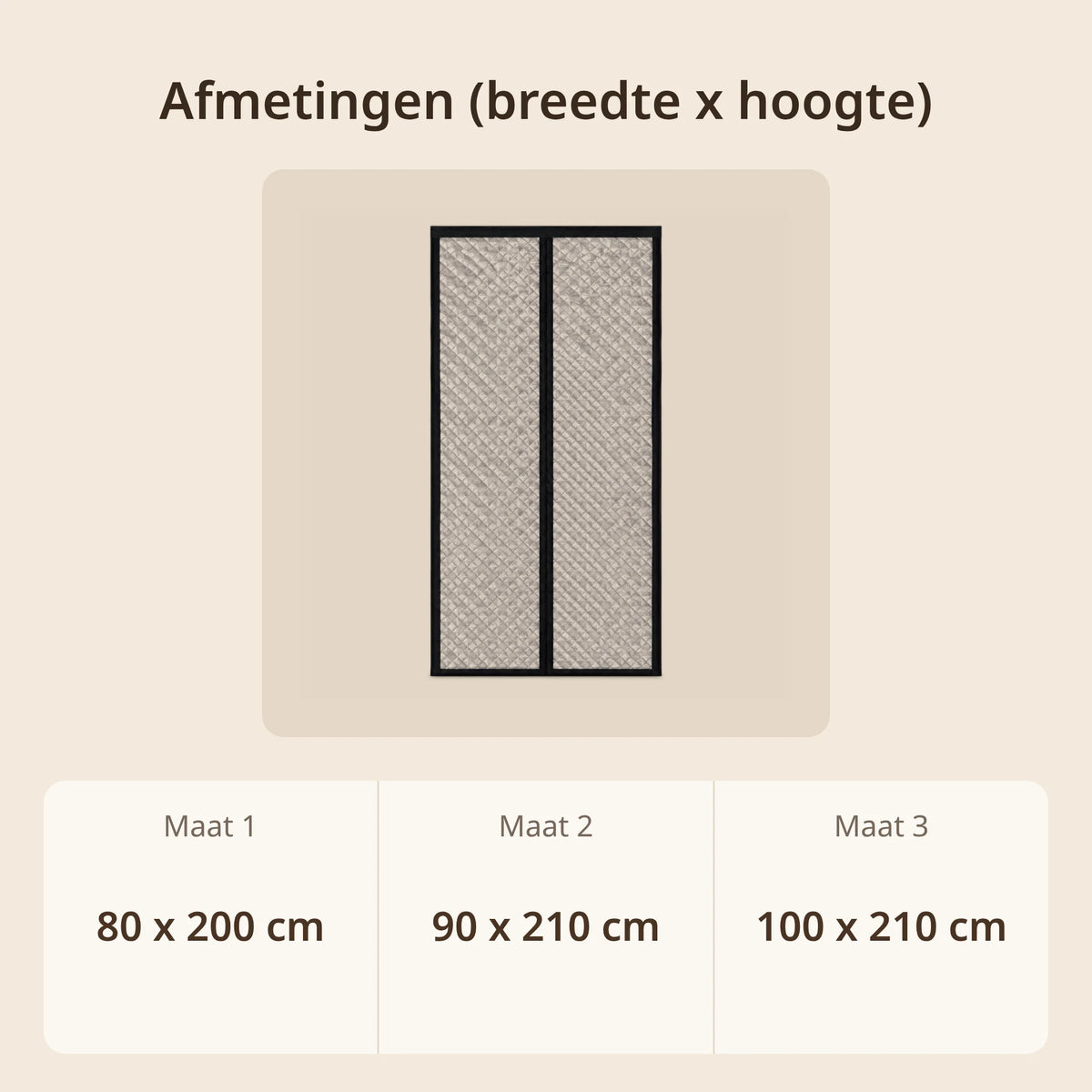 Afmetingen thermisch deurgordijn: 80 x 200 cm, 90 x 210 cm en 100 x 210 cm